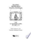 Teatro mexicano: La teatralidad criolla del siglo XVII