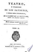 Teatro Ó Coleccion De Los Saynetes Y Demas Obras Dramaticas