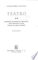 Teatro: Prohibido suicidarse. En primavera. Siete gritos en el mar. Corona de amor y muerte. 4. ed. 1969