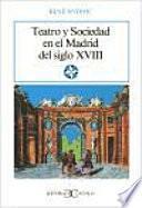 Teatro y sociedad en el Madrid del siglo XVIII