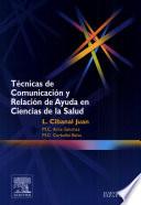 Técnicas de comunicación y relación de ayuda en ciencias de la salud