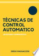 Técnicas de control automático, un estudio comparativo