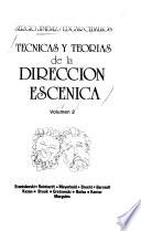 Técnicas y teorías de la dirección escénica