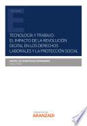 Tecnología y Trabajo: el impacto de la revolución digital en los derechos laborales y la protección social