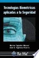 Tecnologías biométricas aplicadas a la seguridad