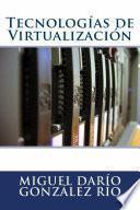 Tecnologías de Virtualización