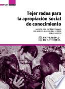 Tejer redes para la apropiación social de conocimiento