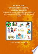 TELLING A TALE / CONTEMOS UN CUENTO / CONTEM UN CONTE