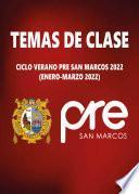TEMAS DE CLASE: VERANO PRE SAN MARCOS 2022