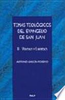 Temas teológicos del Evangelio de San Juan