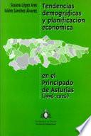 Tendencias demográficas y planificación económica en el Principado de Asturias (1996-2026)