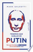Tenemos que hablar de Putin