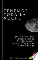 Tenemos toda la noche