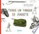 Tengo un Tanque de Juguete
