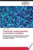 Teoría de cuasiconjuntos y mecánica cuántica