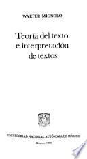 Teoría del texto e interpretación de textos