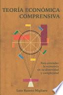 TeorÍa EconÓmica Comprensiva