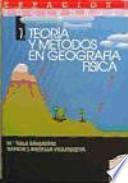 Teoría y métodos en geografía física