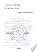 Teoría y técnica sicodramáticas