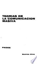 Teorias de la comunicacion masiva