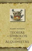 Teorias Y Simbolos de Los Alquimistas