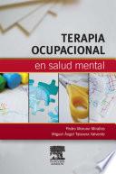 Terapia ocupacional en salud mental © 2011