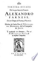 Tercera Decada De lo que hico en Francia Alexandro Farnese, Tercero Duque de Parma y Placencia