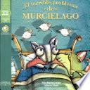 Terrible Problema de Murciélago, El