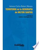 Territorio en la geografía de Milton Santos