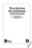 Territórios do cotidiano