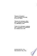 Tesauro de Los Descriptores Empleados Para El Tratamiento de la Información en la Biblioteca de la OIT