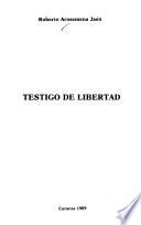 Testigo de libertad
