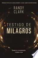 Testigo de milagros