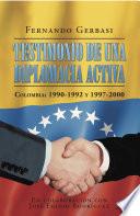 Testimonio de una diplomacia activa