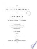 The Ancient Cathedral of Cornwall Historically Surveyed