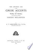 The Ancient Use of the Greek Accents in Reading and Chanting