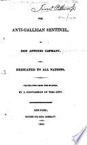 The Anti-Gallican Sentinel. Translated from the Spanish by a Gentleman of this City