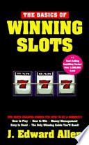 The Basics of Winning Slots