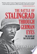 The Battle of Stalingrad Through German Eyes