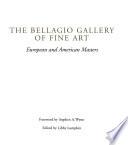 The Bellagio Gallery of Fine Art