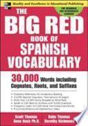 The Big Red Book of Spanish Vocabulary