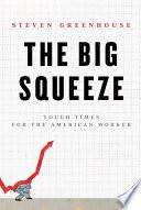 The Big Squeeze