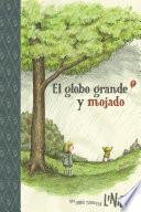 Libro The Big Wet Balloon/ El globo grande y mojado