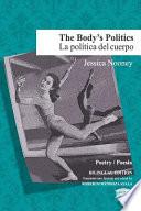 The Body's Politics / La Política Del Cuerpo