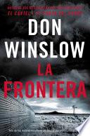 The Border / La Frontera (Spanish edition)