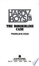 The Borderline Case