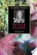 The Cambridge Companion to Sylvia Plath