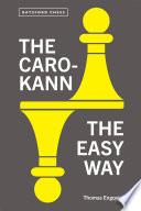 The Caro-Kann the Easy Way