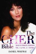 The Cher Bible: 2018 Ultimate Edition