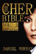 The Cher Bible, Vol. 1: Essentials